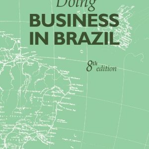 Doing Business in Brazil - 8ª Edição